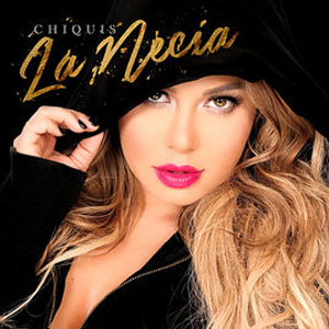 Disco La Necia de Chiquis