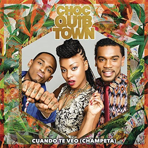 Disco Cuando Te Veo (Versión Champeta) de ChocQuibTown