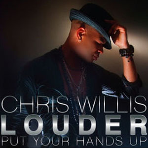 Disco Louder (Put Your Hands Up) - EP de Chris Willis
