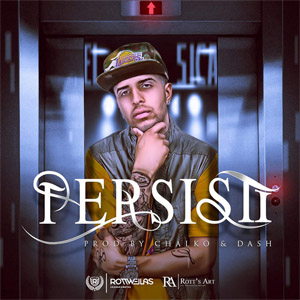 Disco Persistí de Christian Ponce "El Sica"