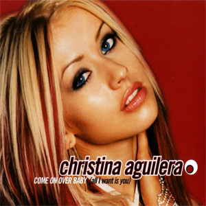 Disco Come On Over Baby (All I Want Is You) de Christina Aguilera