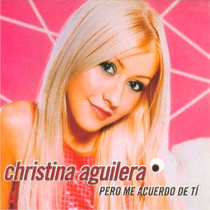 Disco Pero Me Acuerdo de Ti de Christina Aguilera