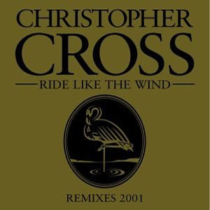 Disco Ride Like The Wind (Remixes 2001) de Christopher Cross