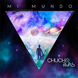 Disco Mi Mundo de Chucho Rivas