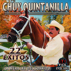Disco 22 Éxitos de Chuy Quintanilla