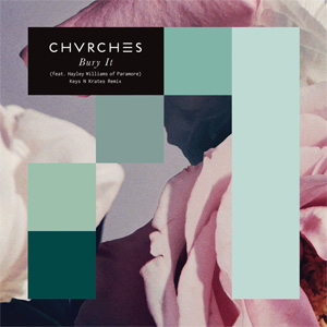 Disco Bury It (Keys N Krates Remix) de Chvrches