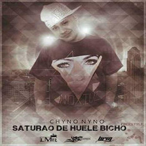 Disco Saturado de Chyno Nyno
