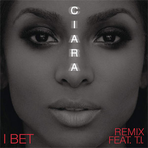 Disco I Bet (Remix) de Ciara