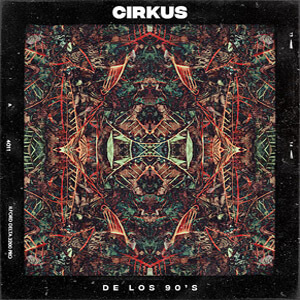 Disco De los 90 de Cirkus Funk