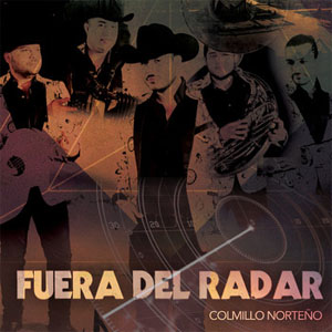 Disco Fuera del Radar de Colmillo Norteño