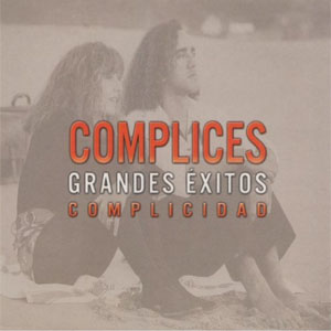 Disco Grandes Éxitos: Complicidad de Cómplices