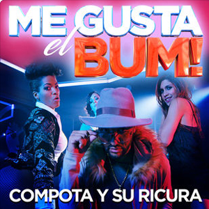 Disco Me Gusta el Bum de Compota y Su Ricura