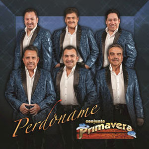 Disco Perdóname de Conjunto Primavera