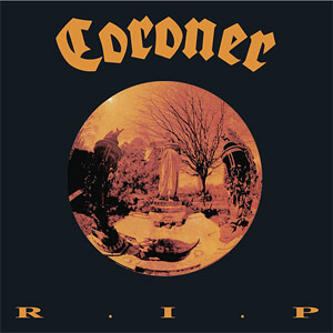 Disco R.I.P. de Coroner