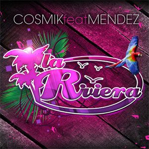 Disco La Riviera de Cosmik