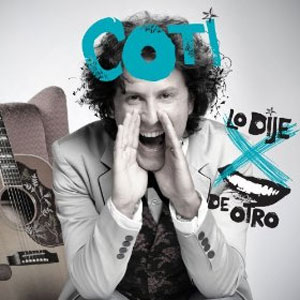 Disco Lo Dije Por Boca De Otro de Coti