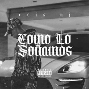 Disco Como Lo Soñamos de Cris MJ