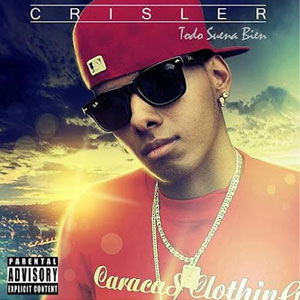 Disco Todo Suena Bien de Crisler El Espadachín