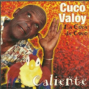 Disco Caliente: La Cuca De Cuco de Cuco Valoy