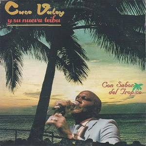 Disco Con Sabor Del Trópico de Cuco Valoy