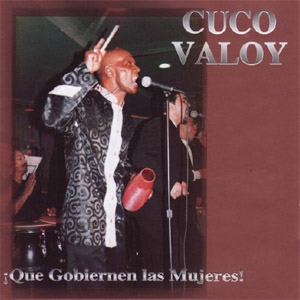Disco ¡Que Gobiernen Las Mujeres! de Cuco Valoy