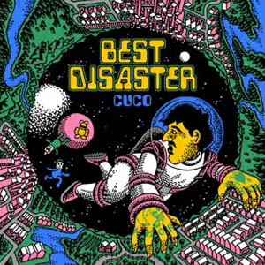Disco Best Disaster de Cuco