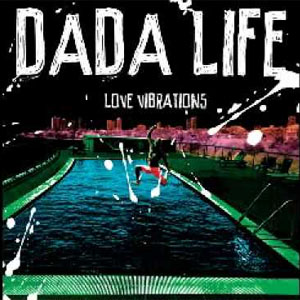 Disco Love Vibrations de Dada Life