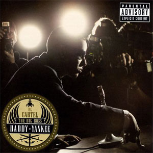 Álbum El Cartel The Big Boss de Daddy Yankee