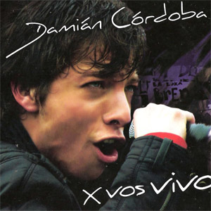 Disco X Vos Vivo! de Damián Córdoba