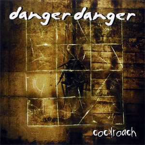 Disco Cockroach, Vol.1 de Danger Danger