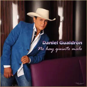 Disco No Hay Quinto Malo de Daniel Gualdron