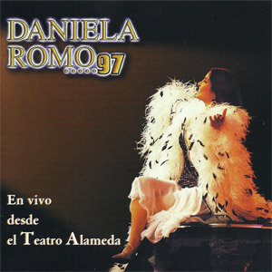 Disco En Vivo Desde El Teatro Alameda de Daniela Romo
