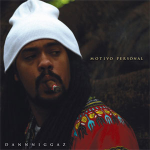 Disco Motivo Personal de Dann Niggaz