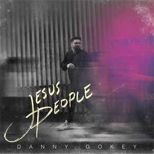 Disco Jesus People de Danny Gokey