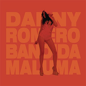 Disco Bandida de Danny Romero