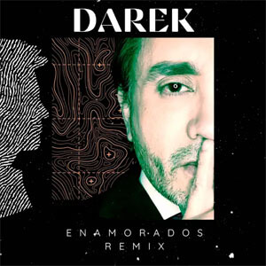 Disco Enamorados (Remix) de Darek