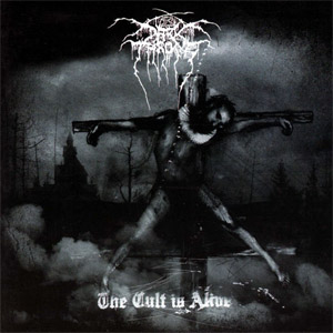 Disco The Cult Is Alive de Darkthrone