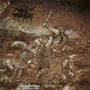 Disco The Underground Resistance de Darkthrone