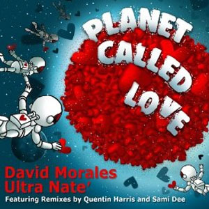 Disco Planet Called Love Remixes de David Morales