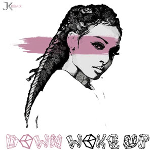 Disco Wake Up (JK Remix) de Dawn Richard