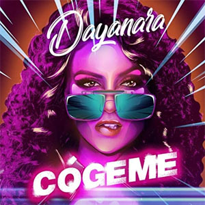Disco Cógeme de Dayanara