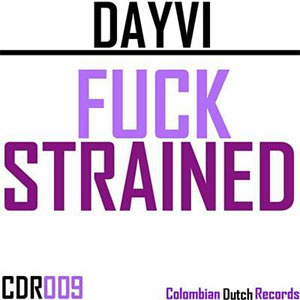 Disco F**k Strained de Dayvi