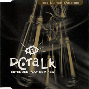 Disco Free At Last Extended Play Remixes de DC Talk