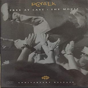 Disco Free At Last - The Movie de DC Talk