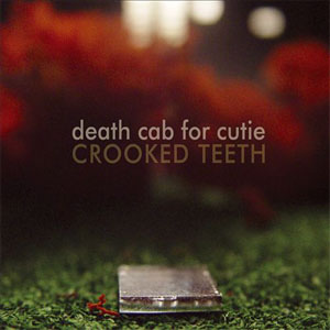Disco Crooked Teeth de Death Cab For Cutie
