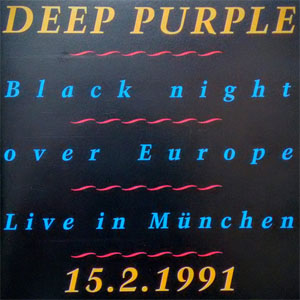 Disco Black Night Over Europe (Live In München 15.2.1991) de Deep Purple