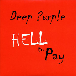 Disco Hell To Pay de Deep Purple