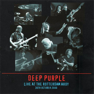 Disco Live At The Rotterdam Ahoy de Deep Purple