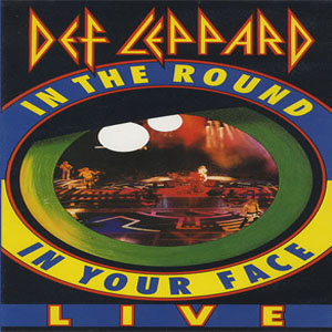 Disco In The Round In Your Face (Live) de Def Leppard