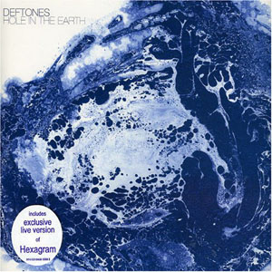 Disco Hole In The Earth de Deftones